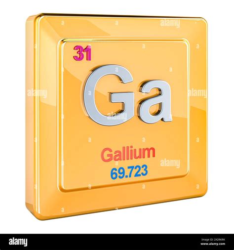 Gallium Ga (Element 31) of Periodic Table .